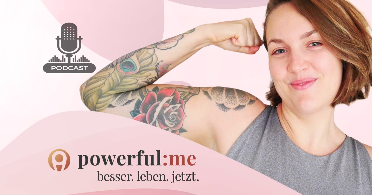 powerful:me Podcast